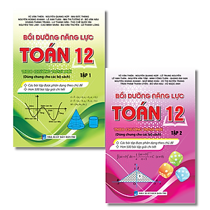 Combo Bồi Dưỡng Năng Lực Toán 12 (Tập 1+2)