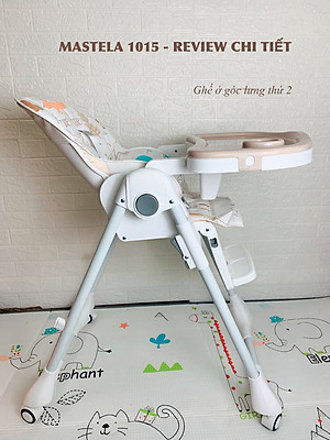Ghế đa năng Mastela 1015 ngả, nâng hạ độ cao, có bánh xe / TẶNG BÁT THÌA ĂN DẶM UPASS CHÍNH HÃNG