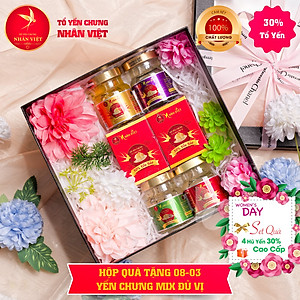 HỘP QUÀ TẶNG YẾN - MÓN QUÀ Ý NGHĨA CHO NGÀY QUỐC TẾ PHỤ NỮ 8/3 - NHÂN VIỆT
