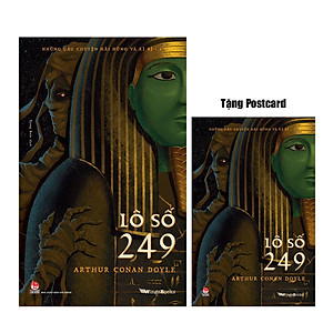 Những Câu Chuyện Hãi Hùng Và Kì Bí - Phần I - Lô Số 249 - Tặng Kèm Postcard