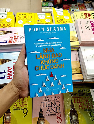 Nhà Lãnh Đạo Không Chức Danh (Tái Bản 2022)