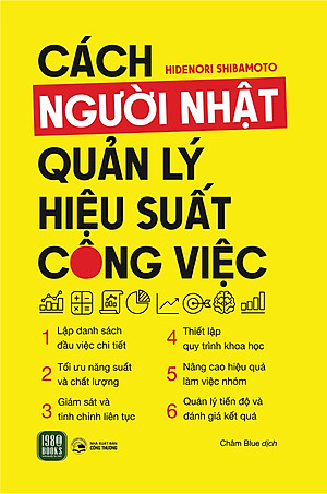 Cách Người Nhật Quản Lý Hiệu Suất Công Việc
