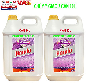 Nước thơm lau sàn nhà Hando can 20L (Hương quế) Giao 2 can 10L