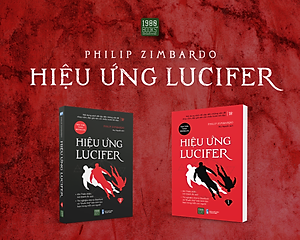 Combo 2 tập Hiệu ứng Lucifer - Philip Zimbardo (1980BOOKS HCM)