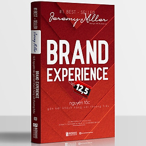 Sách Brand Experience 12,5 - Nguyên Tắc Gắn Kết Khách Hàng Với Thương Hiệu