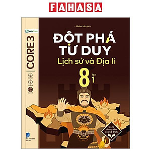 Sách - Đột Phá Tư Duy Lịch Sử Và Địa Lí 8 - Tập 1