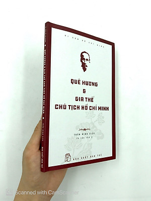 Di Sản Hồ Chí Minh - Quê Hương Và Gia Thế Chủ Tịch Hồ Chí Minh (Tái Bản 2019)