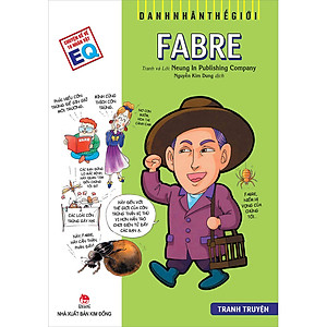 Sách Danh Nhân Thế Giới: Fabre (Tái Bản 2022)