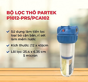 Bộ Lọc Thô PARTEK P1012-PRS 10 inch Cao Cấp Công Nghệ Mỹ Chuẩn NSF - Hàng Chính Hãng - (Cốc Lọc Sinh Hoạt 10in, Lọc Nước Đầu Nguồn, Tiền Xử Lý Nước Sinh Hoạt, Sediment Filter, Pre-treatment 5 micron, P1012PRS P1005-PP PP-CATION)