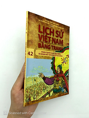 Lịch Sử Việt Nam Bằng Tranh - Tập 42 : Phân Tranh Nam-Bắc Triều Và Đoạn Kết Nhà Mạc Ở Cao Bằng (Tái Bản 2018)