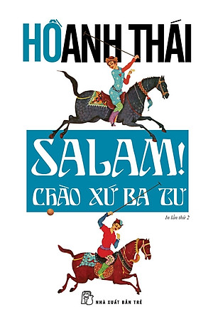 Salam! Chào xứ Ba Tư
