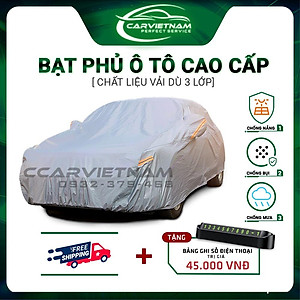 [Vải Dù Oxford] Bạt Phủ Xe Ô Tô 4, 5 Chỗ, 7 Chỗ Cách Nhiệt Che Nắng Mưa - Bạt Trùm Xe Hơi CCAR Cao Cấp - Ccar Vietnam