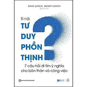 Sách Bí mật tư duy phồn thịnh: 7 câu hỏi đi tìm ý nghĩa cho bản thân và công việc