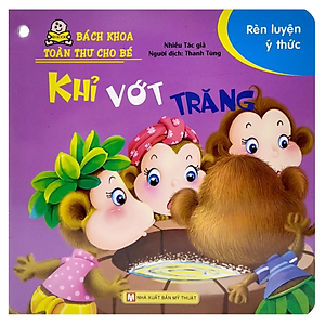Sách Bách Khoa Toàn Thư Cho Bé - Rèn Luyện Ý Thức