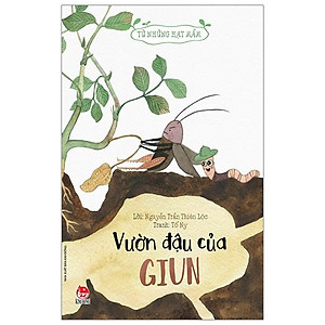 Từ Những Hạt Mầm: Vườn Đậu Của Giun