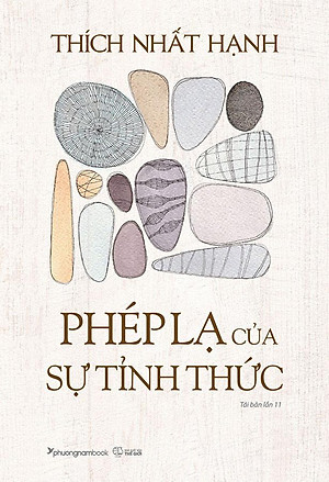 Sách Phép Lạ Của Sự Tỉnh Thức (Tái bản năm 2024)
