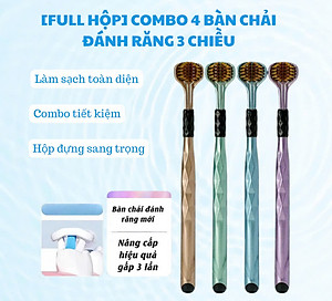 COMBO 4 Bàn Chải Đánh Răng 3 Mặt, Bàn Chải Đánh Răng Đa Chiều Làm Sạch Đồng Thời Cả 3 Bề Mặt Của Răng, Lông Mềm Mượt