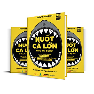 Sách Nuốt Cá Lớn - Eating The Big Fish