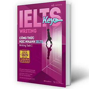 Sách IELTS Key Writing - Công Thức Học Nhanh IELTS Writing Task 1