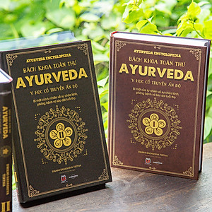 Combo sách Bách khoa toàn thư Ayurveda tập 1 tập 2 ( 2 cuốn, y học cổ truyền Ấn Độ ) - Hiệu sách Genbooks