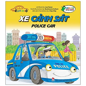 Sách Thế Giới Xe Cộ: Xe Cảnh Sát_Police Car