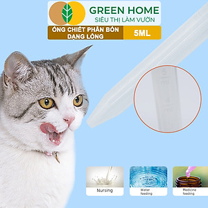 Ống Pipet GreenHome, 5ml, D15cm, Chiết Phân Bón Dạng Nước, Có Vạch Định Lượng, Đa Năng, Tiện Dụng