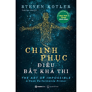 Chinh Phục Điều Bất Khả Thi