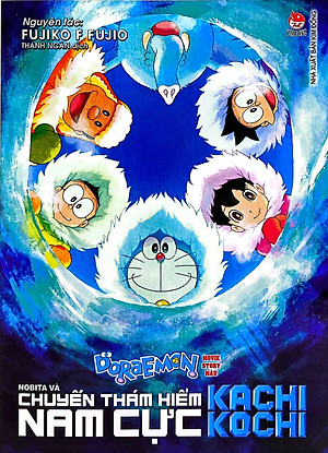 Sách - Doraemon - Movie Story Màu - Nobita Và Chuyến Thám Hiểm Nam Cực Kachi Kochi