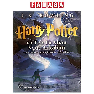 Harry Potter Và Tên Tù Nhân Ngục Azkaban - Tập 3 (Tái Bản)