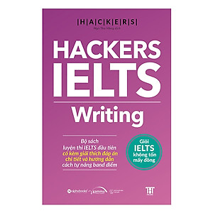 Hackers Ielts: Writing - Giỏi IELTS Không Tốn Mấy Đồng (Quà Tặng Card đánh dấu sách đặc biệt)