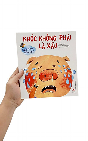 Sách Không Sao Đâu Con! Khóc Không Phải Là Xấu