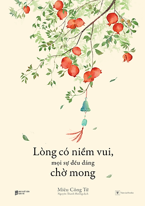 Sách Lòng Có Niềm Vui, Mọi Sự Đều Đáng Chờ Mong