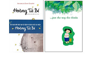 Combo sách thiếu nhi hay: Hoàng Tử Bé + Just The Way She Thinks (Đấy Là Nó Nghĩ Thế) (Tái Bản)