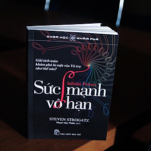 Sách Khoa học khám phá: Sức mạnh vô hạn - Giải tích toán khám phá bí mật của Vũ trụ như thế nào?