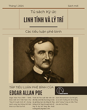 (Tủ sách ký ức Book Hunter) LINH TÍNH VÀ LÝ TRÍ: Các tiểu luận phê bình - Edgar Allan Poe