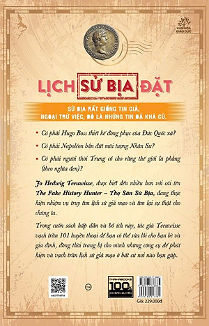 SỬ BỊA - 101 Điều Chưa Từng Xảy Ra Trong Lịch Sử - Jo Hedwig Teeuwisse - Tinh Nguyệt Tâm dịch - Thái Hà