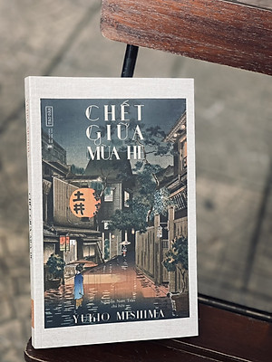 CHẾT GIỮA MÙA HÈ – Yukio Mishima – Tao Đàn