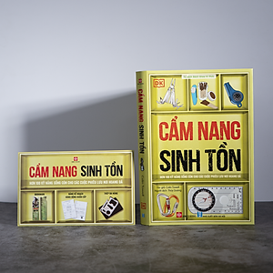 Sách Cẩm Nang Sinh Tồn (Hơn 100 kỹ năng sống còn cho các cuộc phiêu lưu nơi hoang dã)