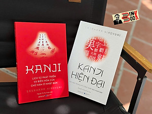 (Combo 2 cuốn) KANJI HIỆN ĐẠI & KANJI – Lịch Sử Phát Triển Và Biến Hóa Của Chữ Hán Ở Nhật Bản – Hiroyuki Sasahara – Omega Plus – NXB Dân Trí