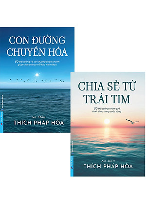 Combo Chia Sẻ Từ Trái Tim + Con Đường Chuyển Hoá - Thích Pháp Hòa (Bộ 2 Cuốn)  - FN