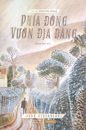 PHÍA ĐÔNG VƯỜN ĐỊA ĐÀNG - John Steinbeck - Phạm Văn dịch - Tao Đàn
