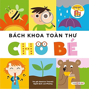 Sách Bách Khoa Toàn Thư Cho Bé - Song Ngữ Anh Việt