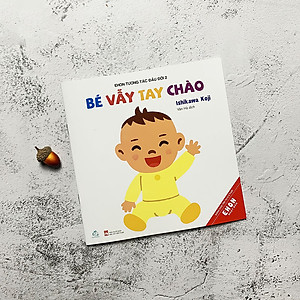 Combo 3 Cuốn: Ehon Tương Tác Đầu Đời (Bé Cười Khúc Khích + Bé Vẫy Tay Chào + Bé Bế Bé Bồng)