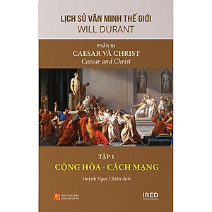 Sách Lịch Sử Văn Minh Thế Giới - Phần III: Caesar và Christ (Bộ 3 cuốn)