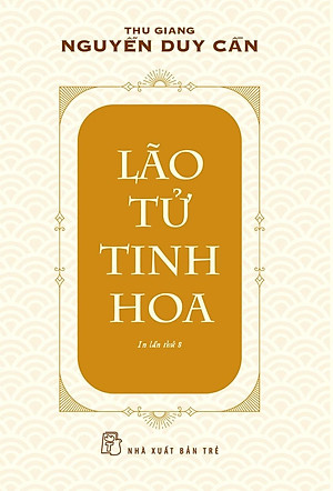 Sách Lão Tử Tinh Hoa (Ts Thu Giang)(Tái Bản)