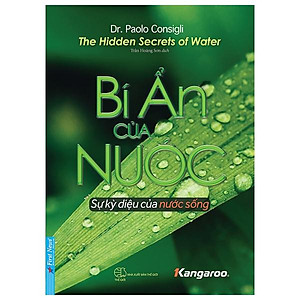 Bí Ẩn Của Nước - Sự Kỳ Diệu Của Nước Sống