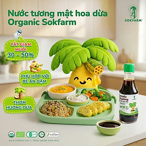 Nước tương mật hoa dừa organic Sokfarm - Cho bé, Không từ đậu nành, cắt giảm muối, không chất bảo quản