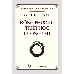 Đông phương triết học cương yếu _BOOKCITY