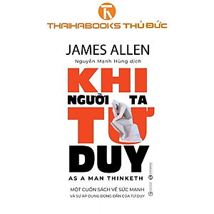 Sách - As A man Thinketh-  Khi Người Ta Tư Duy - Sách bỏ túi - Thái Hà Books