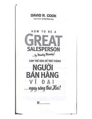 Sách Làm Thế Nào Để Trở Thành Người Bán Hàng Vĩ Đại… Ngay Sáng Thứ Hai